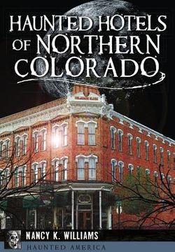 portada Haunted Hotels of Northern Colorado (in English)