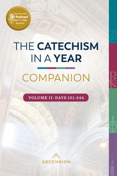 portada The Catechism in a Year Companion: Vol II (en Inglés)