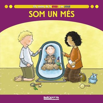 portada Som un més (Llibres Infantils I Juvenils - Sopa De Contes - Els Contes De La Sika I En Joan) (en Catalá)