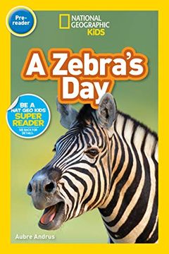 portada National Geographic Readers: A Zebra's day (Pre-Reader) 
