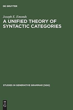 portada A Unified Theory of Syntactic Categories (Studies in Generative Grammar [Sgg]) (en Inglés)