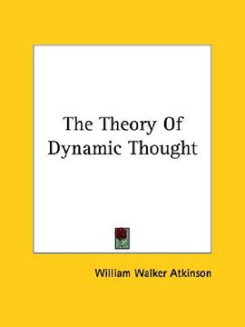 portada the theory of dynamic thought (in English)