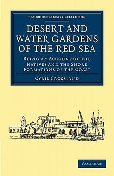 portada Desert and Water Gardens of the red sea Paperback (Cambridge Library Collection - Anthropology) (en Inglés)