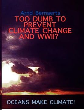 portada failures of meteorology! unable to prevent climate change and world wars? (in English)