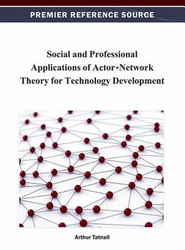 portada social and professional applications of actor-network theory for technology development