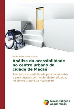 portada Análise da acessibilidade no centro urbano da cidade de Macaé