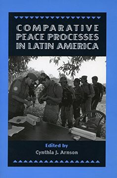 portada Comparative Peace Processes in Latin America (Stanford Woodrow Wilson Center Press) (en Inglés)
