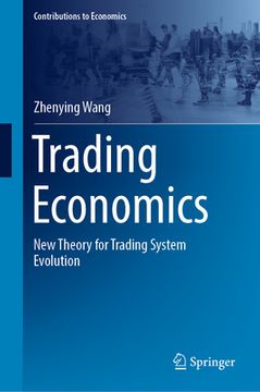 portada Trading Economics: New Theory for Trading System Evolution (in English)