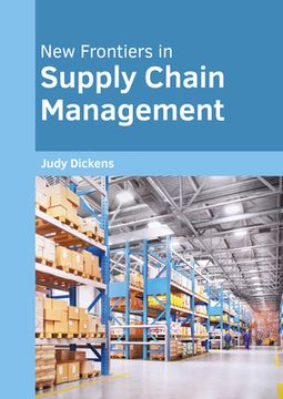 portada New Frontiers in Supply Chain Management (en Inglés)