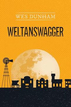 portada Weltanswagger (in English)