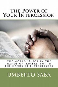 portada the power of your intercession (in English)