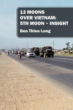 portada 13 Moons Over Vietnam: 5th Moon ~ Insight (en Inglés)
