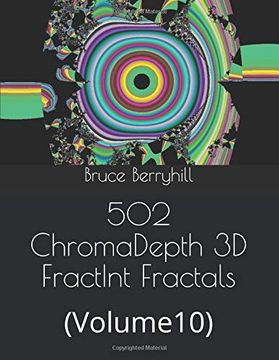 portada 502 Chromadepth 3d Fractint Fractals: (Volume10) (en Inglés)