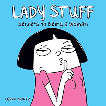 portada Lady Stuff: Secrets to Being a Woman