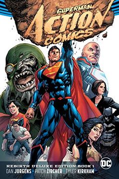 portada Superman: Action Comics: The Rebirth Deluxe Edition Book 1 (Rebirth) 