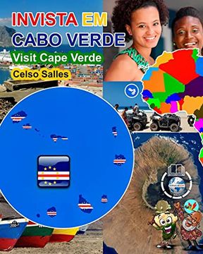 portada INVISTA EM CABO VERDE - Visit Cape Verde - Celso Salles: Coleção Invista em África (en Portugués)