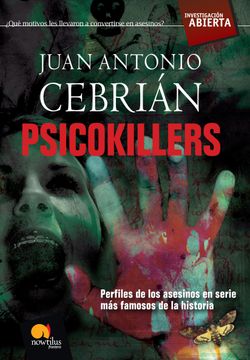 portada Psicokillers: Los Asesinos en Serie más Famosos de la Historia (Investigación Abierta)