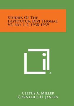 portada Studies of the Institutum Divi Thomae, V2, No. 1-2, 1938-1939 (in English)