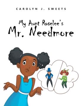 portada My Aunt Roselee's Mr. Needmore (en Inglés)