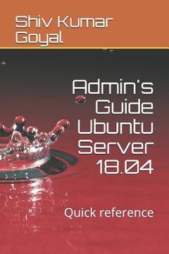 portada Admin's Guide Ubuntu Server 18.04: Quick Reference (en Inglés)
