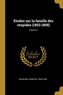 portada Etudes sur la Famille des Vespides (en Francés)