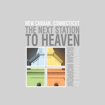 portada The Next Station to Heaven: New Canaan, Connecticut (in English)