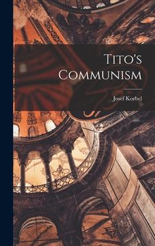 portada Tito's Communism (in English)