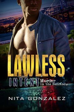 portada Lawless Intent: Murder in the Badlands (en Inglés)