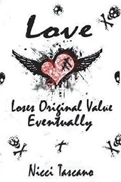portada Love Loses Original Value Eventually (en Inglés)