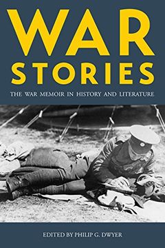 portada War Stories: The War Memoir in History and Literature