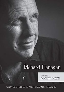 portada Richard Flanagan: Critical Essays (Sydney Studies in Australian Literature) (in English)
