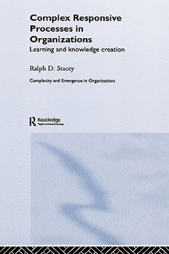 portada complex responsive processes in organizations: learning and knowledge creation (en Inglés)