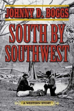 portada South by Southwest: A Western Story (en Inglés)