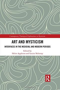 portada Art and Mysticism: Interfaces in the Medieval and Modern Periods