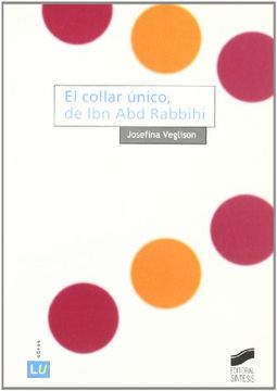 portada El Collar Único, de ibn abd Rabbihi (in Spanish)
