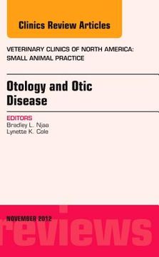 portada Otology and Otic Disease, an Issue of Veterinary Clinics: Small Animal Practice: Volume 42-6