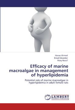 portada Efficacy of marine macroalgae in management of hyperlipidemia: Potential role of marine macroalgae in hyperlipidemia in adult female rats