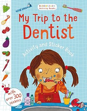 portada My Trip to the Dentist Activity and Sticker Book (Bloomsbury Activity Book) (in English)