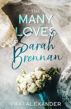 portada The Many Loves of Sarah Brennan (en Inglés)