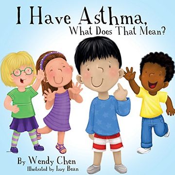 portada I Have Asthma, What Does That Mean? (en Inglés)
