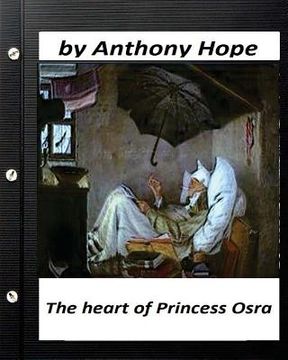 portada The Heart of Princess Osra. by Anthony Hope (Original Version) (in English)