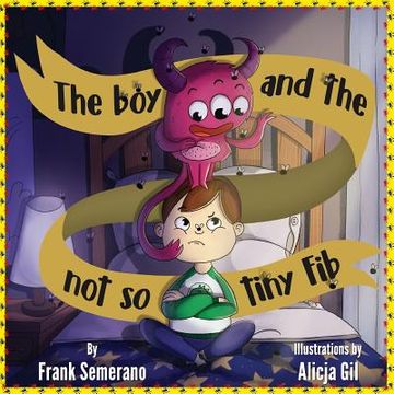 portada The Boy and The Not So Tiny Fib (en Inglés)