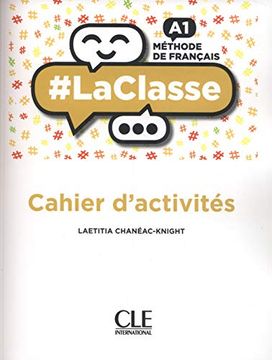 portada La Classe Niveau a1 Cahier D'activites (in French)