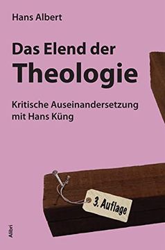 portada Das Elend der Theologie: Kritische Auseinandersetzung mit Hans Küng (en Alemán)