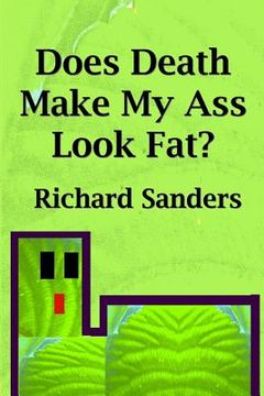 portada Does Death Make My Ass Look Fat? (en Inglés)