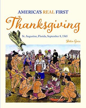 portada America's Real First Thanksgiving: St. Augustine, Florida, September 8, 1565