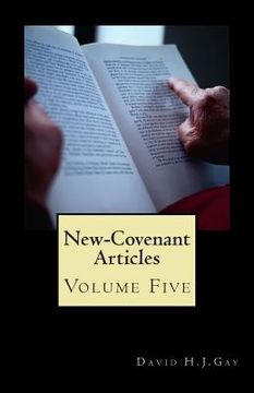 portada New-Covenant Articles: Volume Five (in English)