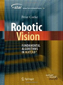 portada Robotic Vision: Fundamental Algorithms in Matlab(r) (en Inglés)