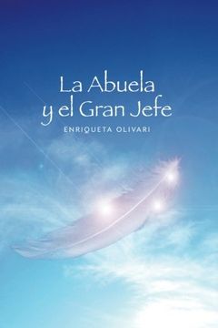 portada La Abuela y el Gran Jefe (Spanish Edition)