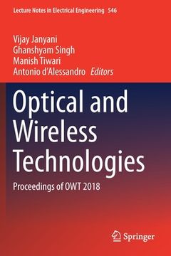 portada Optical and Wireless Technologies: Proceedings of Owt 2018 (in English)